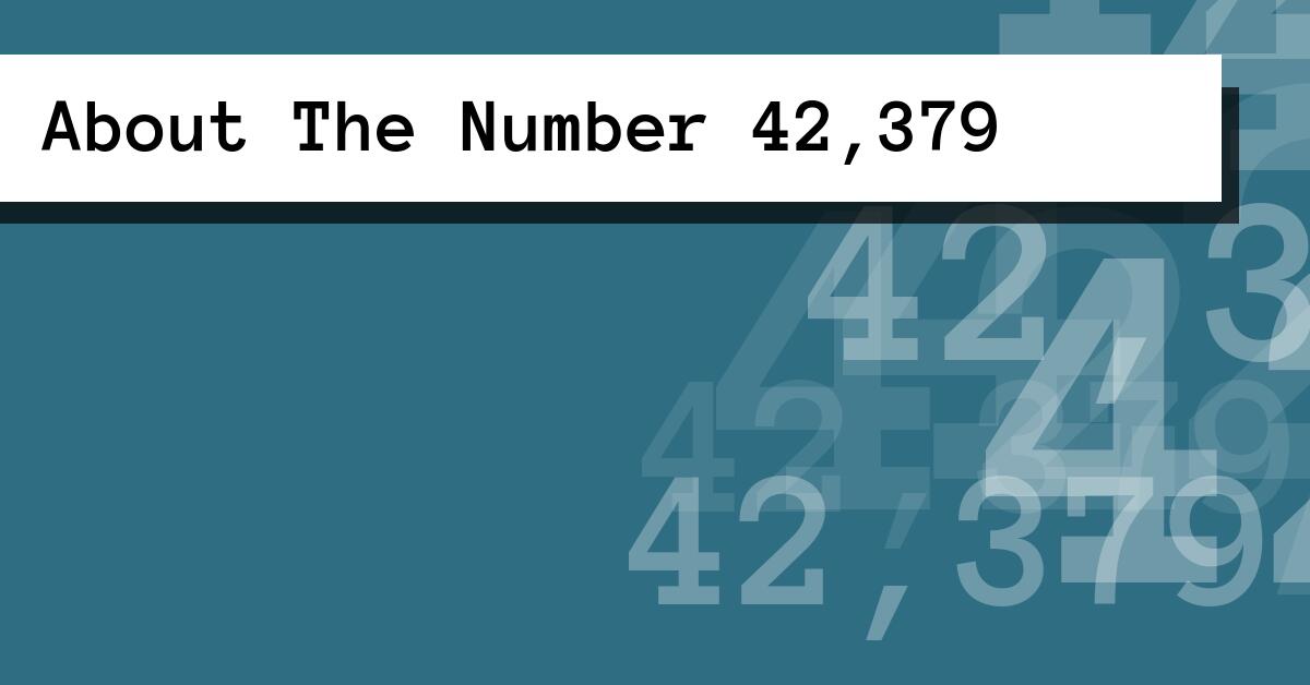 About The Number 42,379