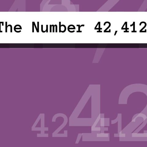About The Number 42,412