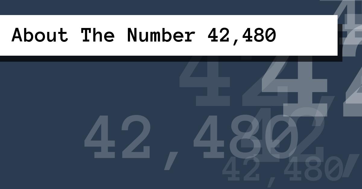 About The Number 42,480