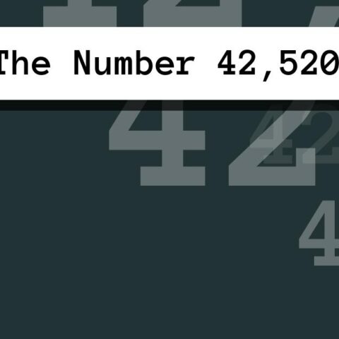 About The Number 42,520