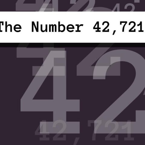About The Number 42,721