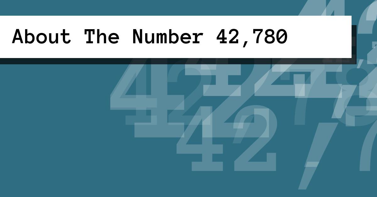 About The Number 42,780