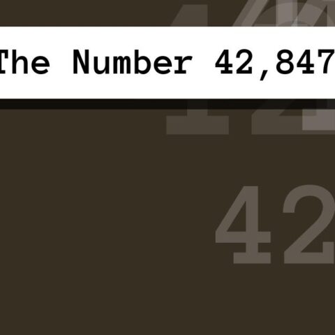About The Number 42,847