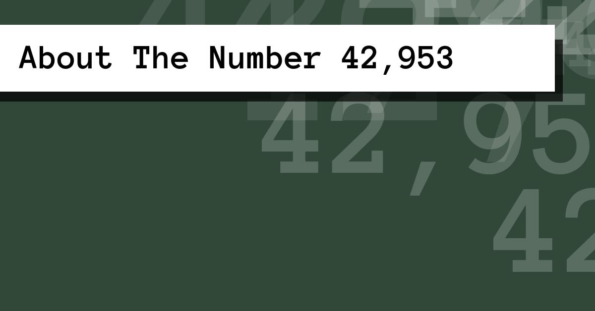 About The Number 42,953