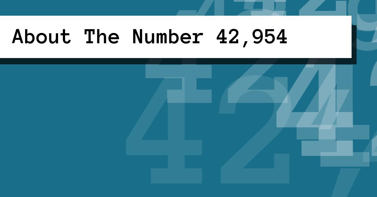 About The Number 42,954