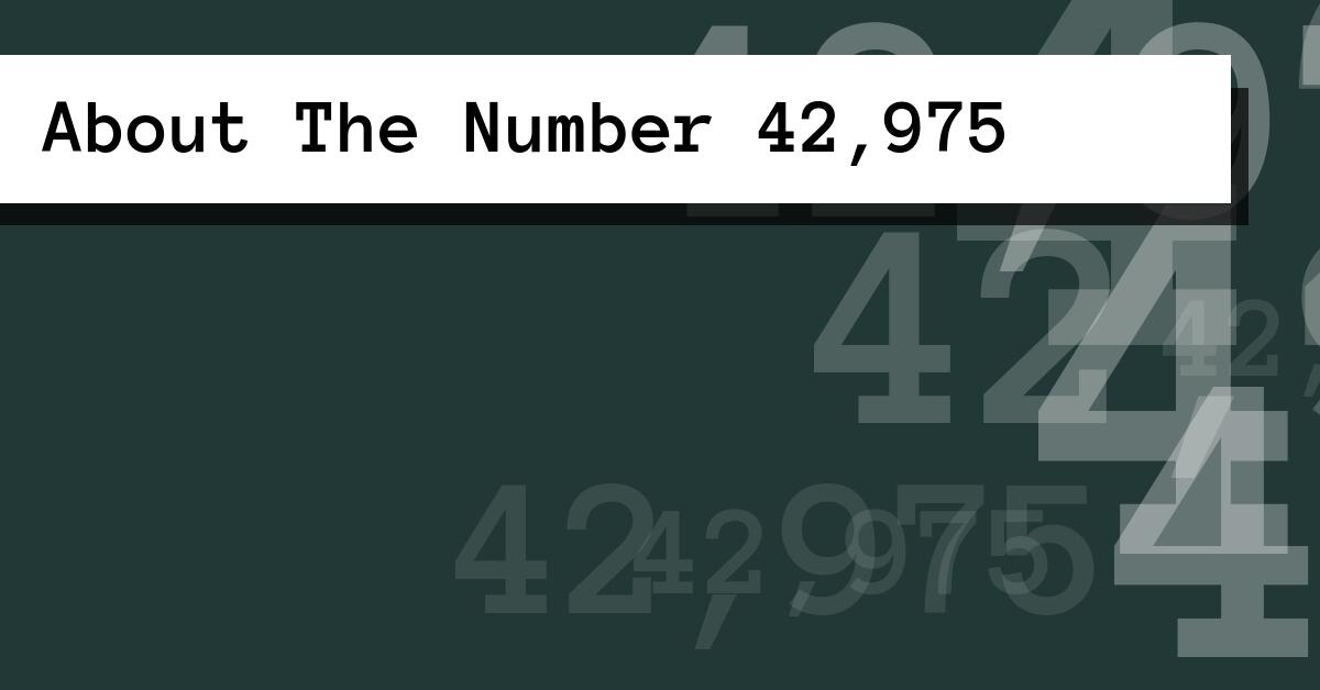 About The Number 42,975