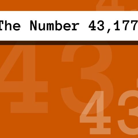 About The Number 43,177