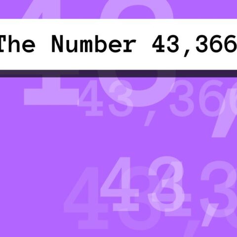 About The Number 43,366