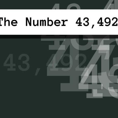 About The Number 43,492