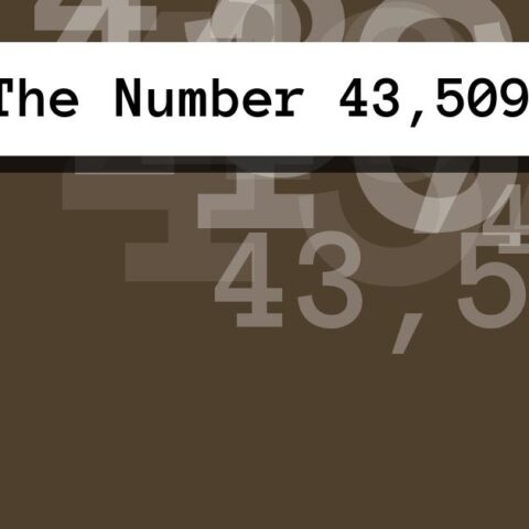 About The Number 43,509