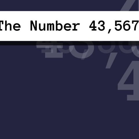 About The Number 43,567