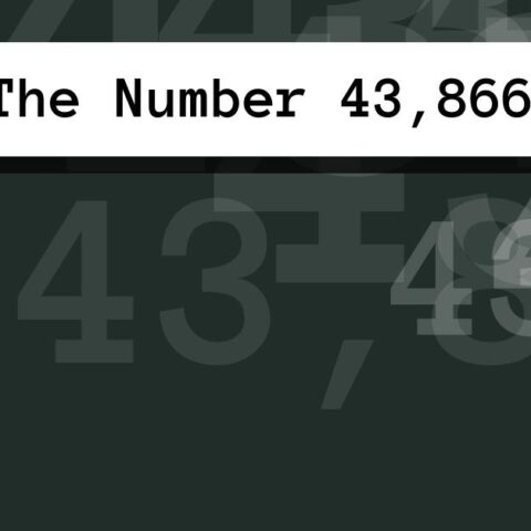 About The Number 43,866