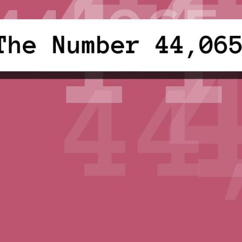About The Number 44,065