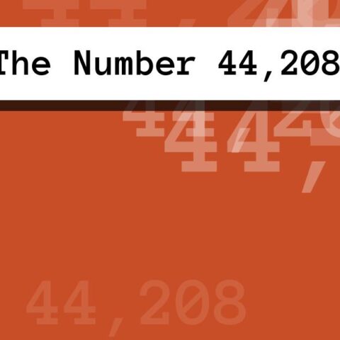 About The Number 44,208