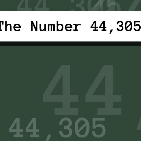 About The Number 44,305