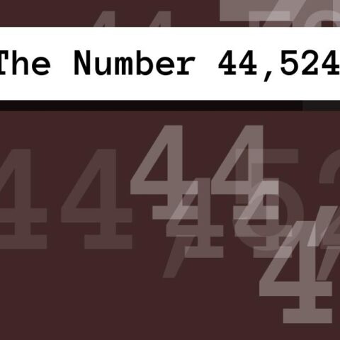 About The Number 44,524