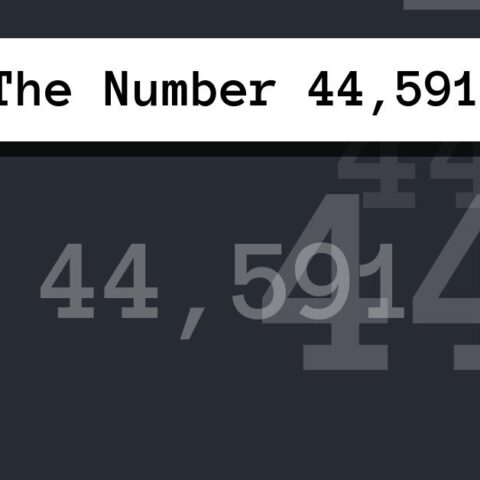 About The Number 44,591