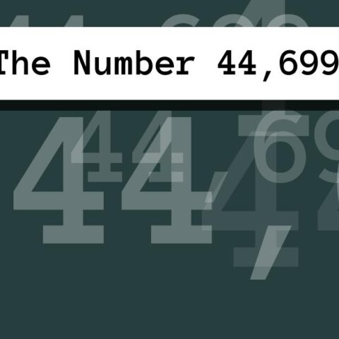 About The Number 44,699