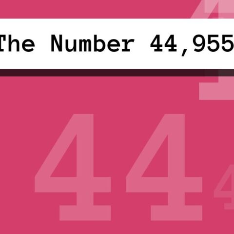 About The Number 44,955