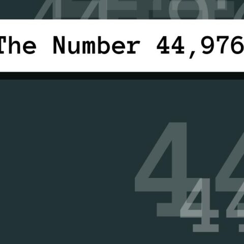 About The Number 44,976