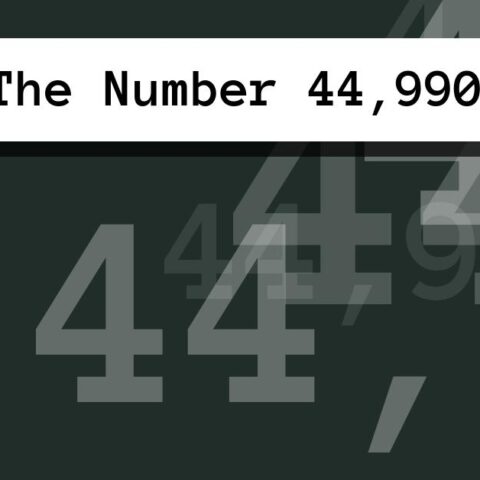 About The Number 44,990