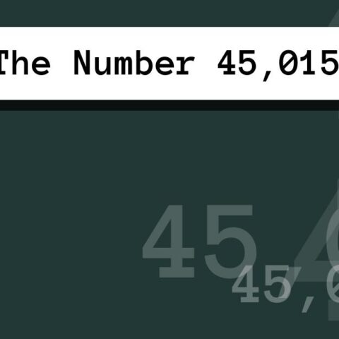 About The Number 45,015