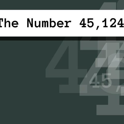 About The Number 45,124