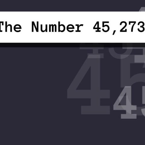 About The Number 45,273