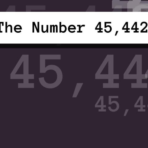 About The Number 45,442