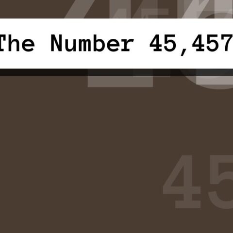 About The Number 45,457