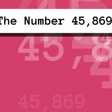 About The Number 45,869
