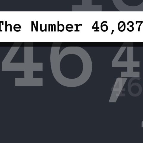 About The Number 46,037