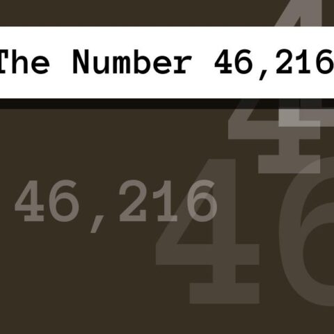 About The Number 46,216