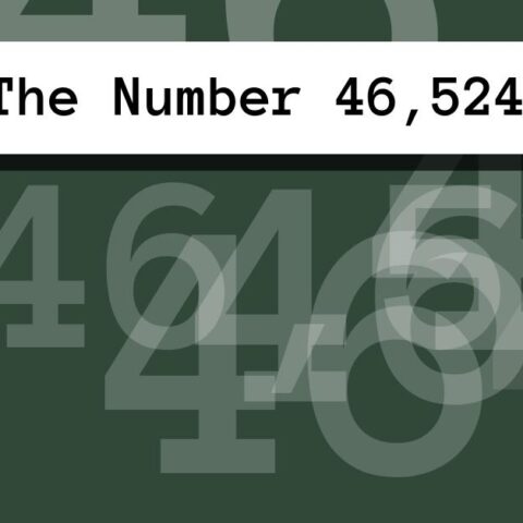 About The Number 46,524