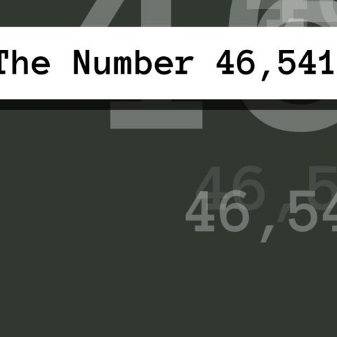 About The Number 46,541