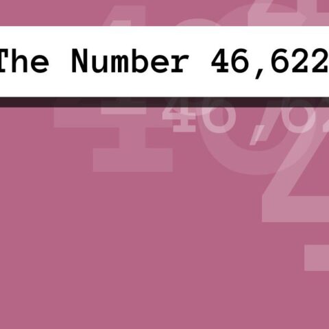 About The Number 46,622