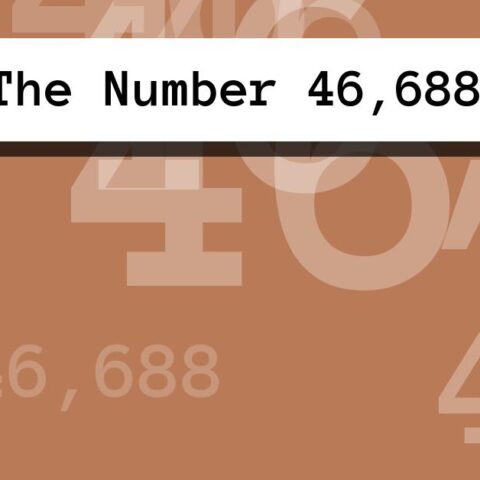 About The Number 46,688