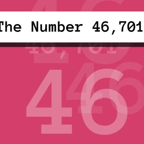 About The Number 46,701