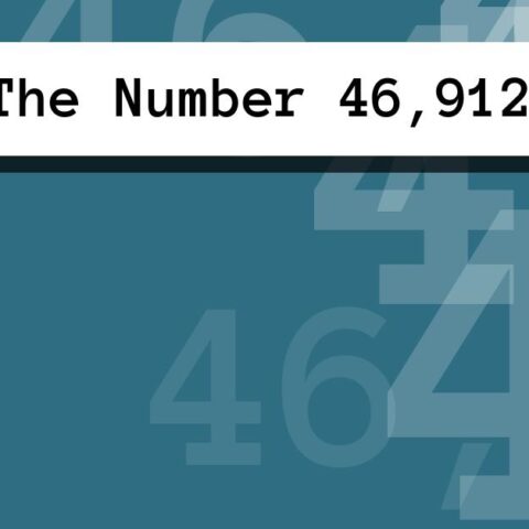 About The Number 46,912