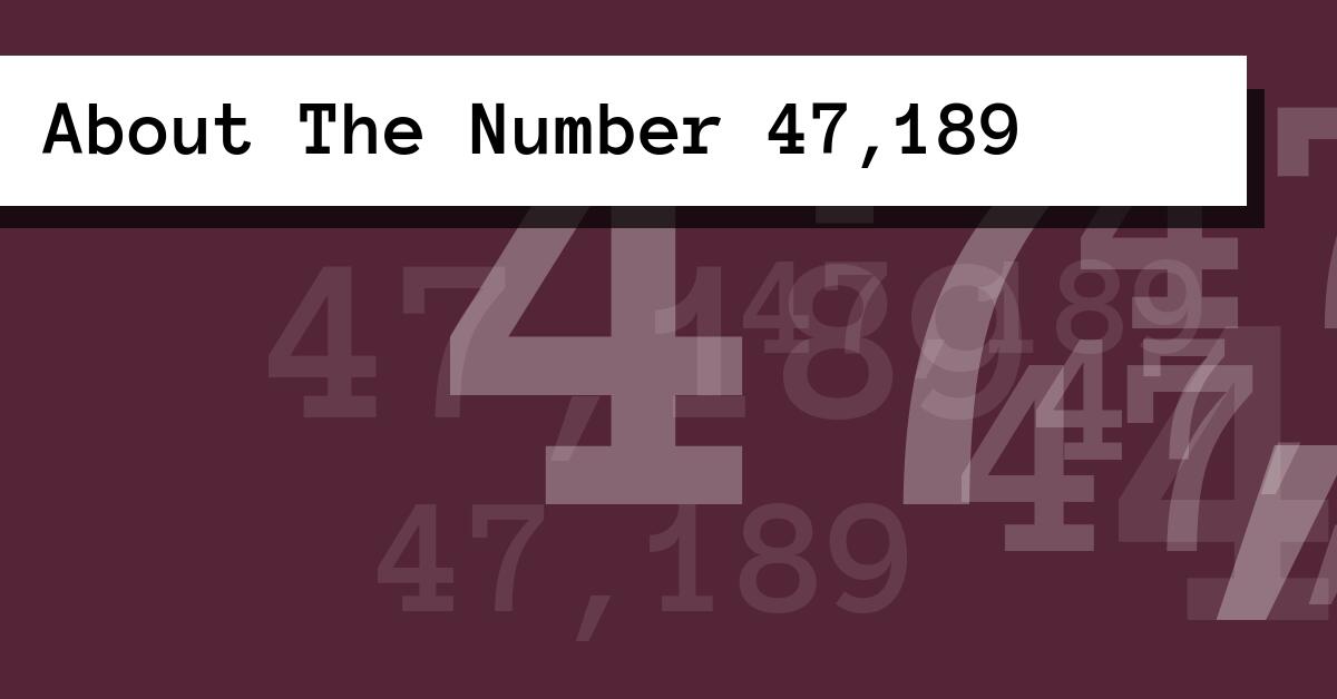 About The Number 47,189