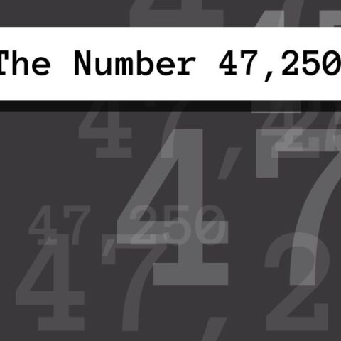 About The Number 47,250
