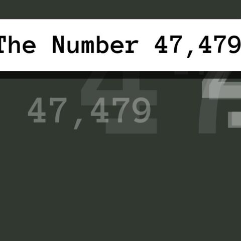 About The Number 47,479