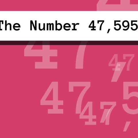 About The Number 47,595