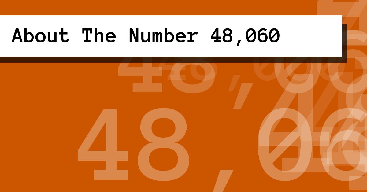 About The Number 48,060