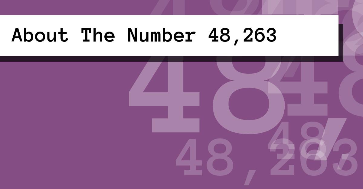 About The Number 48,263