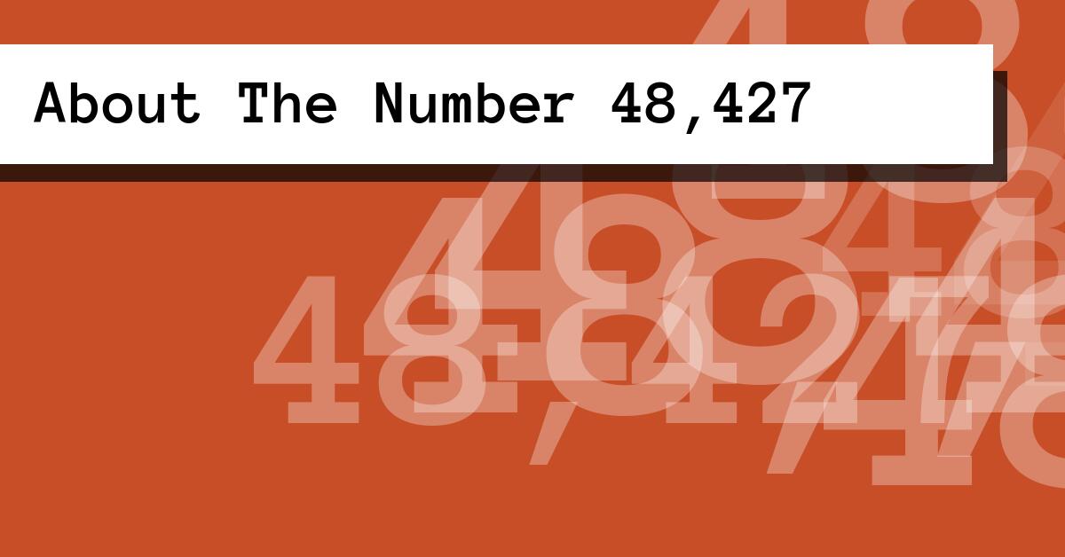 About The Number 48,427