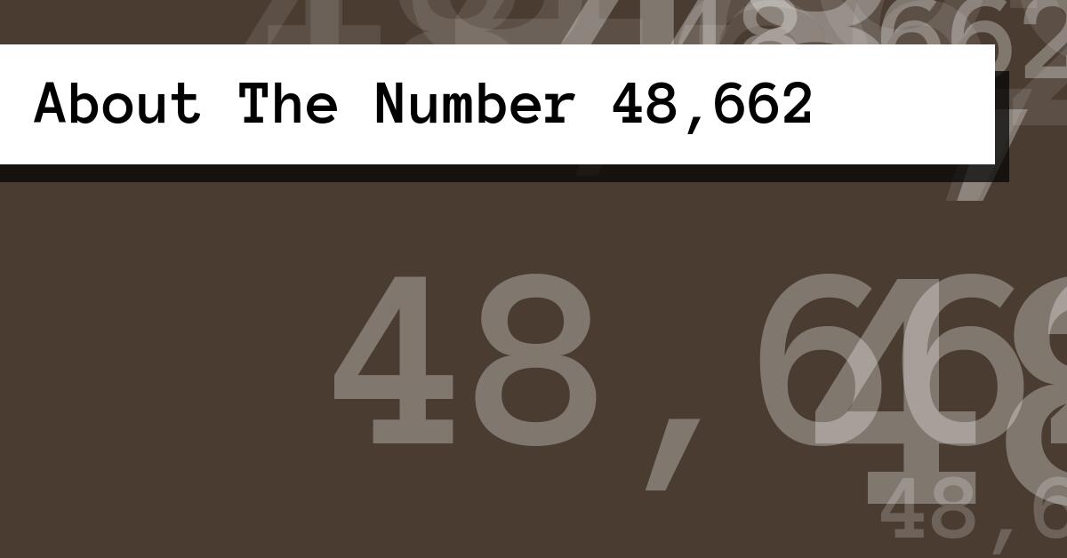 About The Number 48,662