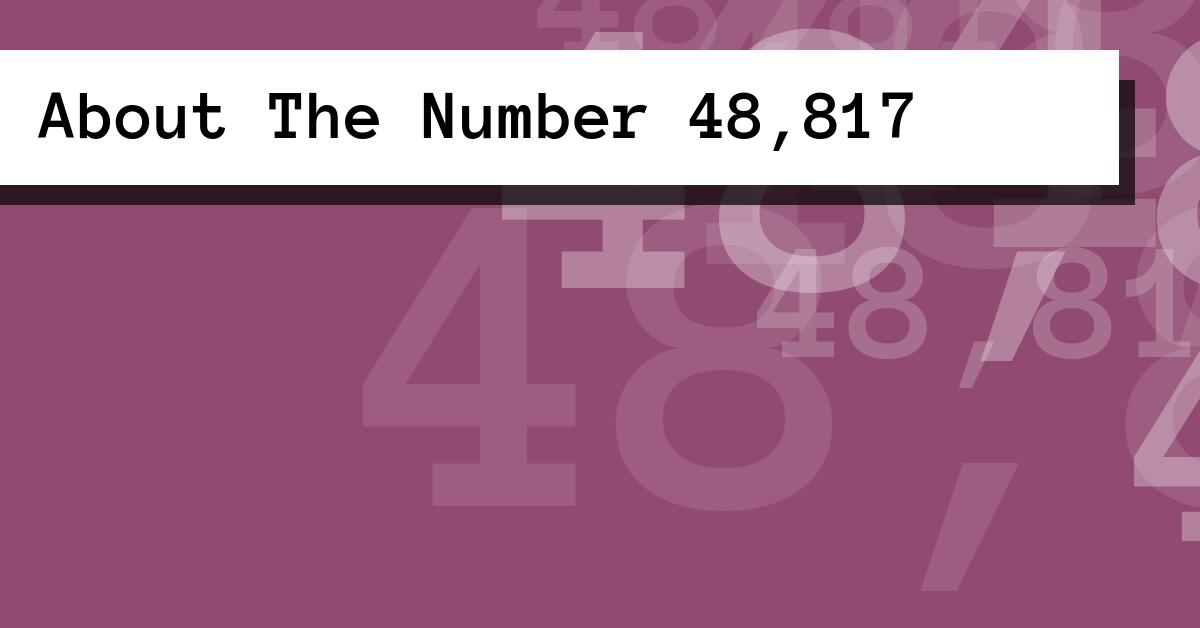 About The Number 48,817