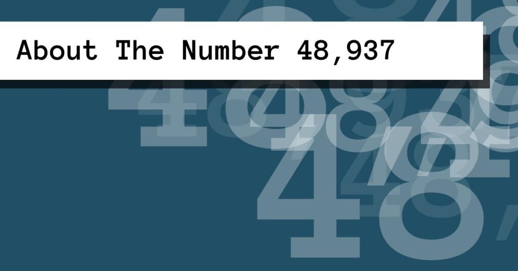 About The Number 48,937