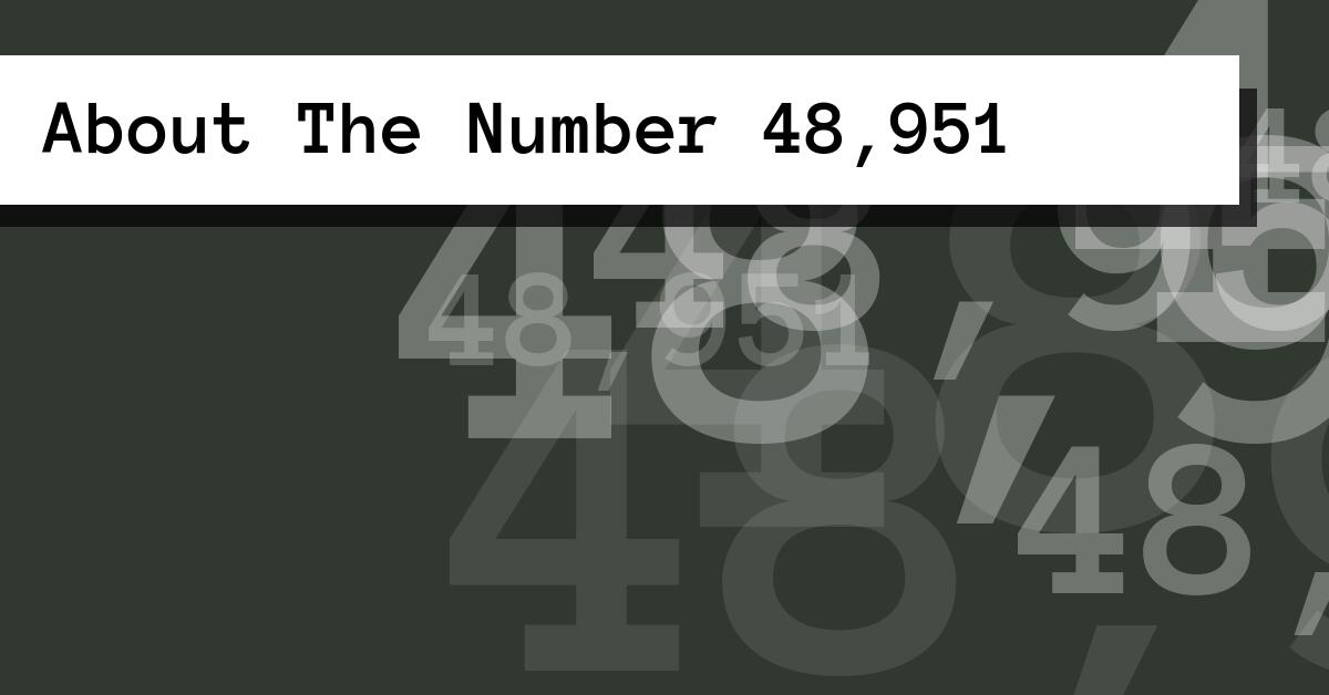 About The Number 48,951